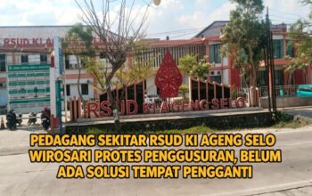Tanpa Solusi dan Tanggapan, Pedagang di Lingkungan Rsud Ki Ageng Selo Wirosari Protes Penggusuran  Grobogan